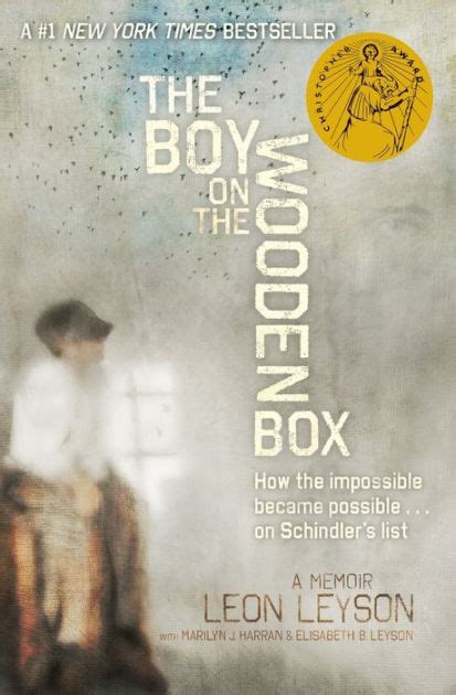 Download The Boy On The Wooden Box How The Impossible Became Possible    On Schindlers List By Leon Leyson