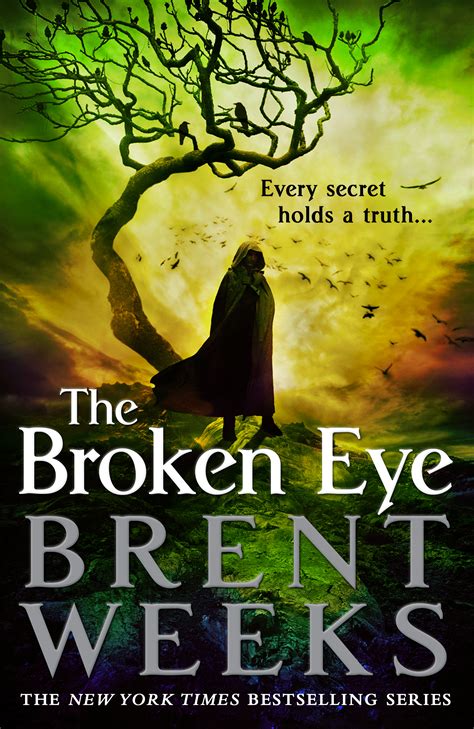 Read Online The Broken Eye Lightbringer 3 By Brent Weeks