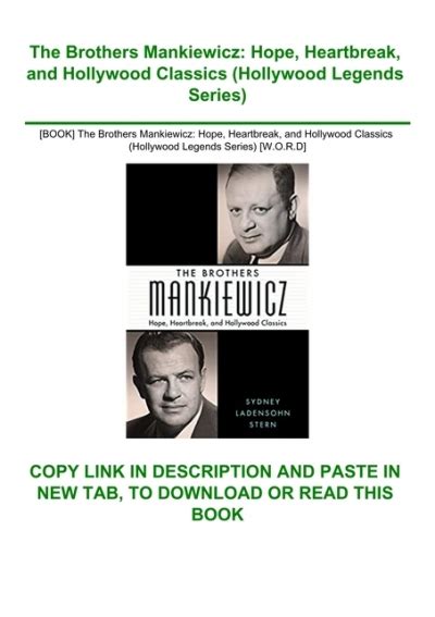 Download The Brothers Mankiewicz Hope Heartbreak And Hollywood Classics Hollywood Legends Series By Sydney Stern