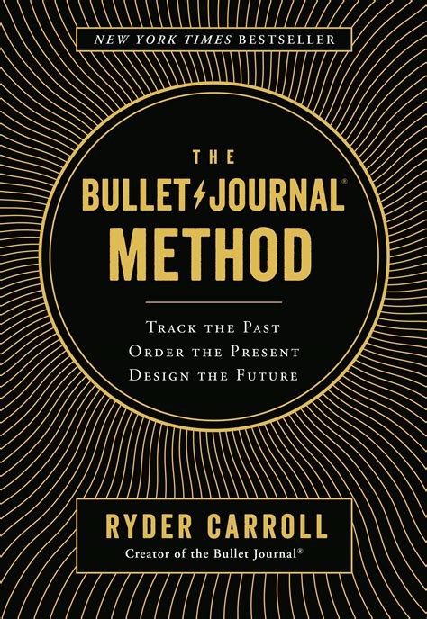 Read The Bullet Journal Method Track The Past Order The Present Design The Future By Ryder Carroll