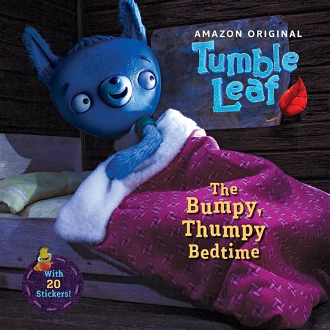Full Download The Bumpy Thumpy Bedtime Tumble Leaf By Lara Bergen