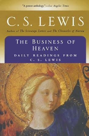 Read Online The Business Of Heaven Daily Readings By Cs Lewis