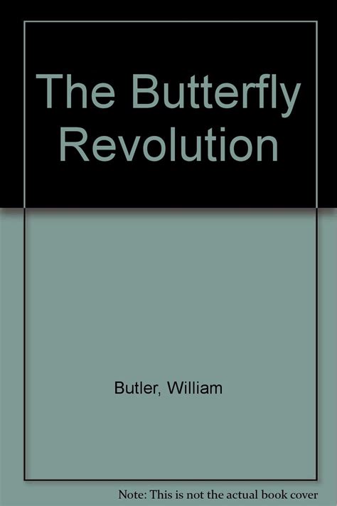 Read The Butterfly Revolution By William Butler