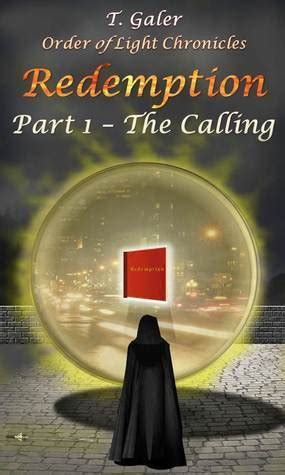 Full Download The Calling Redemption 1 By T Galer