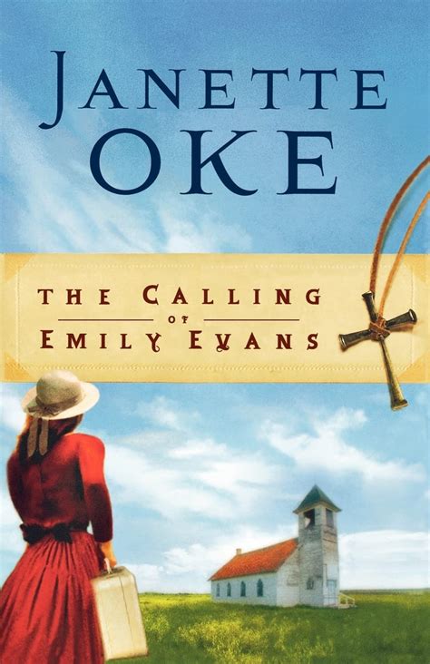 Read The Calling Of Emily Evans Women Of The West 1 By Janette Oke
