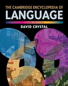 Full Download The Cambridge Encyclopedia Of Language By David Crystal