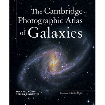 Read The Cambridge Photographic Atlas Of Galaxies By Michael Konig