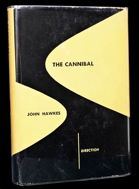 Full Download The Cannibal By John Hawkes