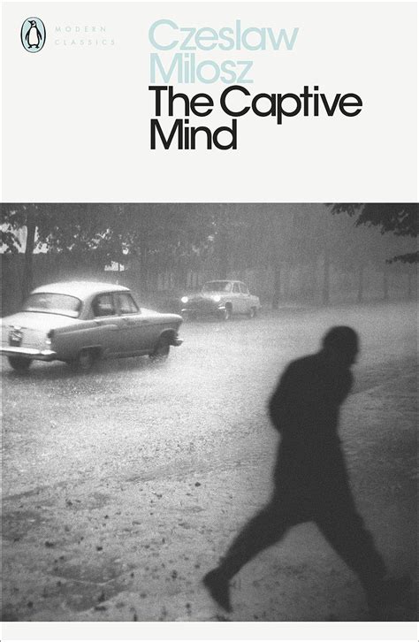 Read The Captive Mind By Czesaw Miosz
