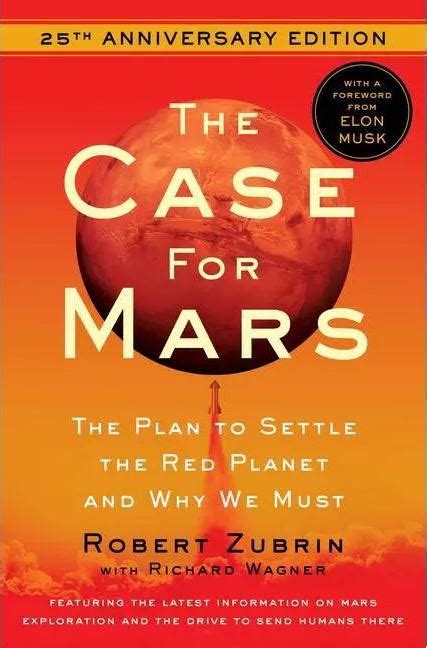 Download The Case For Mars The Plan To Settle The Red Planet And Why We Must By Robert Zubrin