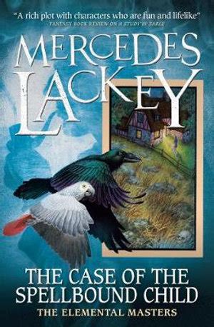 Read The Case Of The Spellbound Child Elemental Masters By Mercedes Lackey