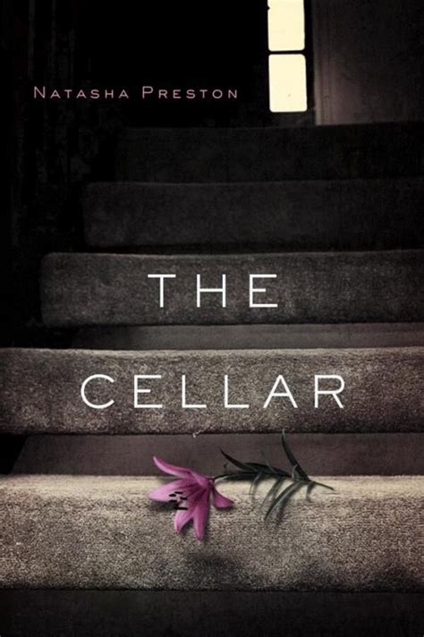 Read Online The Cellar The Cellar 1 By Natasha Preston