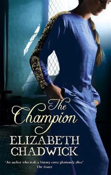 Read Online The Champion By Elizabeth Chadwick