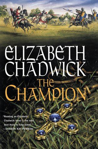 Read Online The Champion By Elizabeth Chadwick