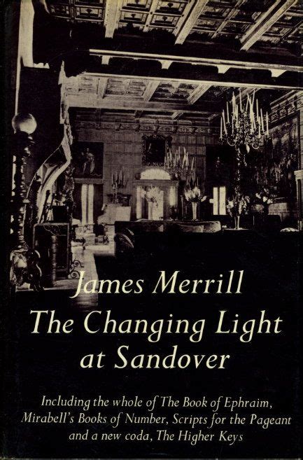 Download The Changing Light At Sandover By James Merrill