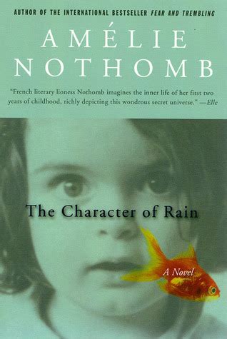 Read Online The Character Of Rain By Amlie Nothomb