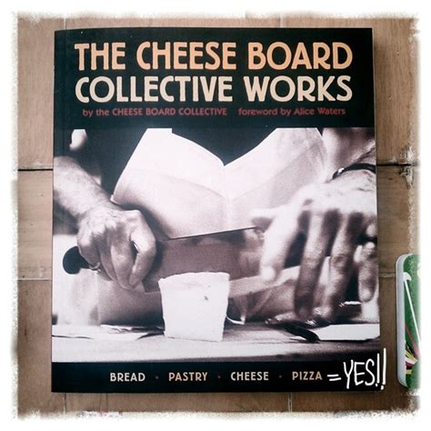 Read The Cheese Board Collective Works Bread Pastry Cheese Pizza By Cheese Board Collective