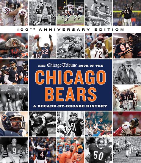 Read The Chicago Tribune Book Of The Chicago Bears A Decadebydecade History By Chicago Tribune