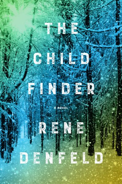 Download The Child Finder Naomi Cottle 1 By Rene Denfeld
