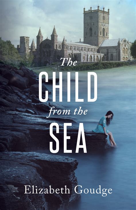 Full Download The Child From The Sea Part 1 Of 2 By Elizabeth Goudge