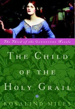 Download The Child Of The Holy Grail Guenevere 3 