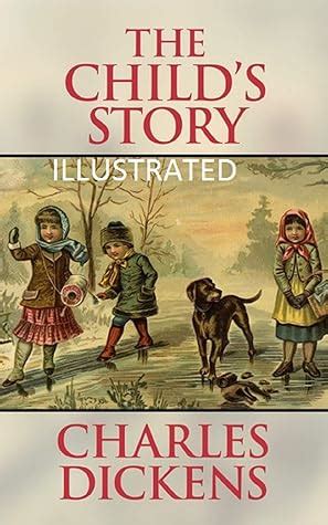 Read The Childs Story By Charles Dickens