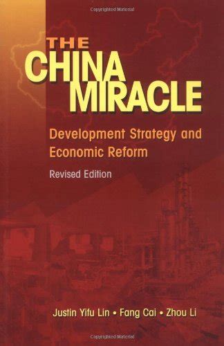 Read The China Miracle Development Strategy And Economic Reform By Justin Yifu Lin