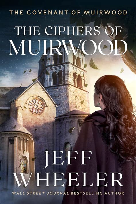 Read Online The Ciphers Of Muirwood Covenant Of Muirwood 2 By Jeff Wheeler