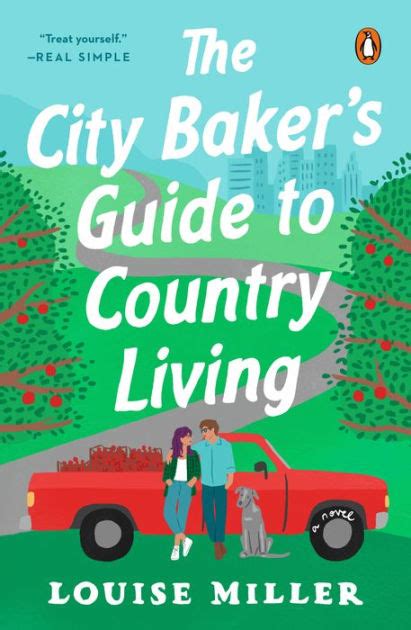 Download The City Bakers Guide To Country Living By Louise  Miller