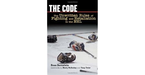 Read The Code The Unwritten Rules Of Fighting And Retaliation In The Nhl By Ross Bernstein