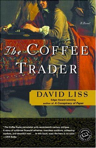 Read The Coffee Trader By David Liss