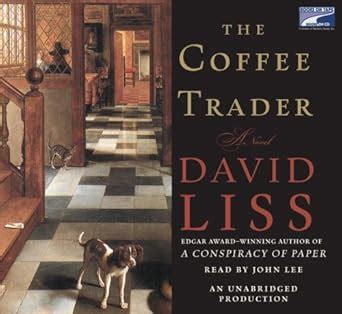 Read The Coffee Trader By David Liss