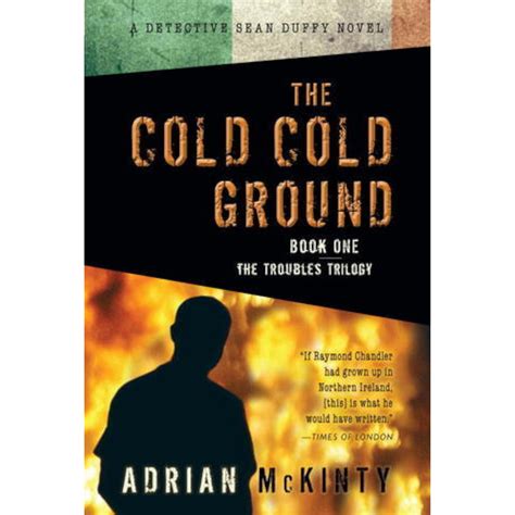 Download The Cold Cold Ground Detective Sean Duffy 1 By Adrian Mckinty