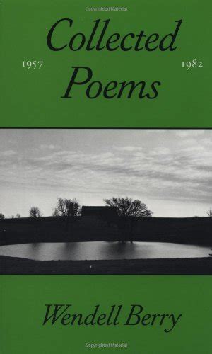 Download The Collected Poems 19571982 By Wendell Berry