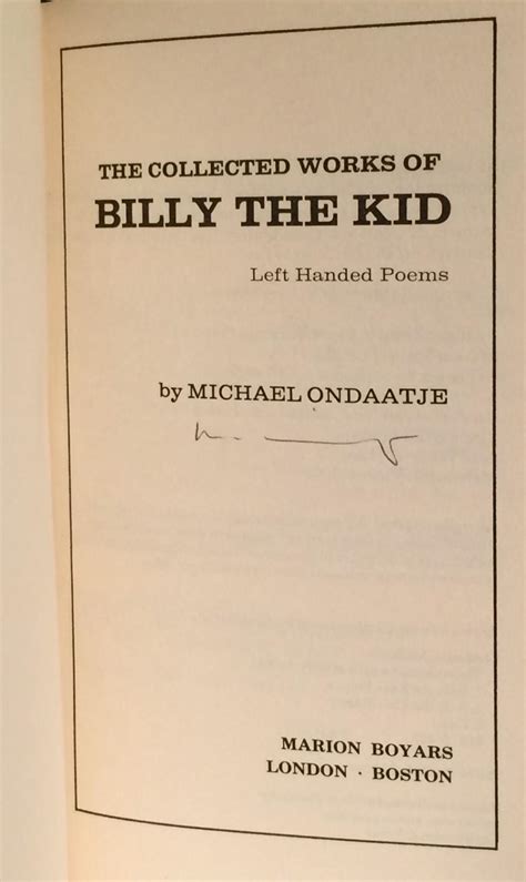 Download The Collected Works Of Billy The Kid Left Handed Poems By Michael Ondaatje