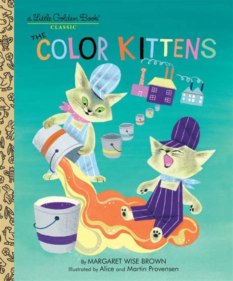 Read Online The Color Kittens By Margaret Wise Brown