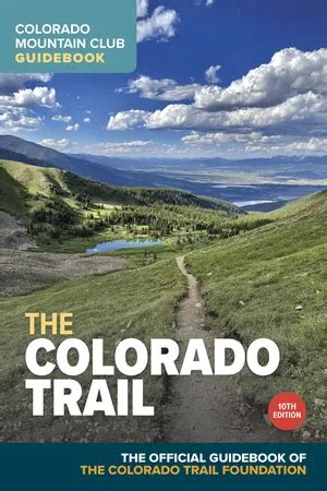 Download The Colorado Trail By Colorado Trail Foundation