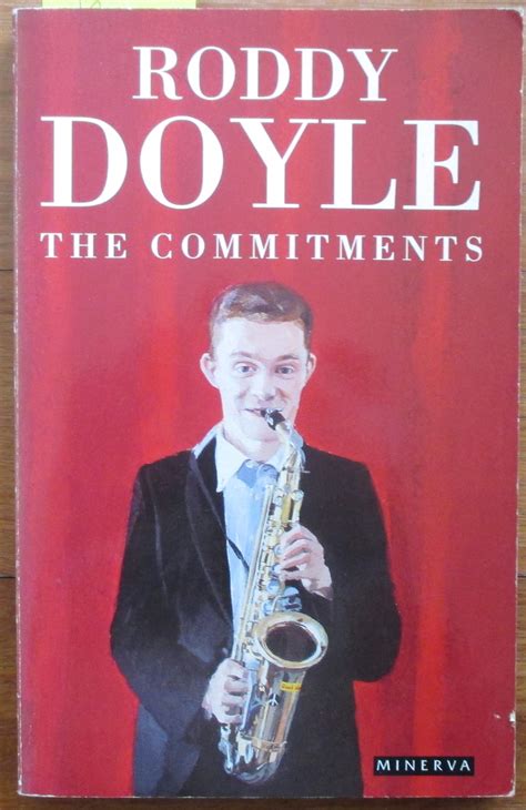 Read Online The Commitments The Barrytown Trilogy 1 Jimmy Rabbitte 1 By Roddy Doyle