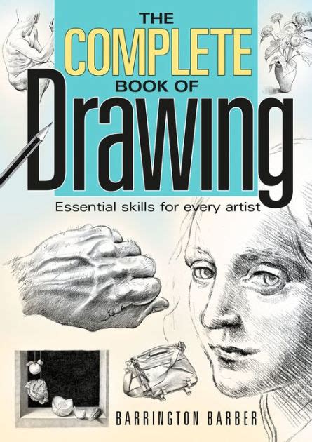 Read The Complete Book Of Drawing Essential Skills For Every Artist By Barrington Barber
