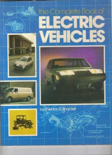 Read Online The Complete Book Of Electric Vehicles By Sheldon R Shacket