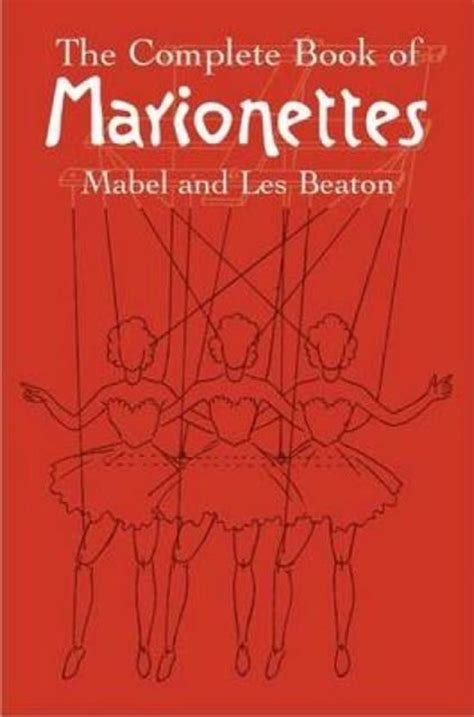 Read Online The Complete Book Of Marionettes By Mabel Beaton