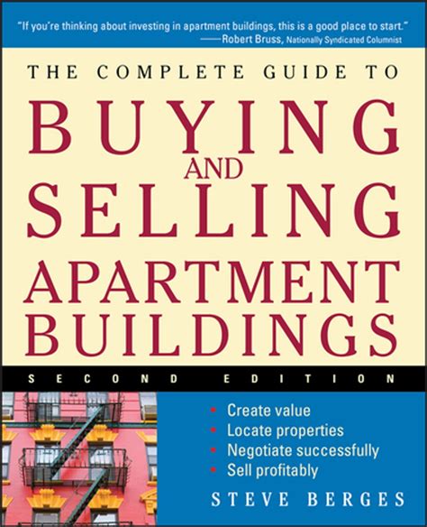 Read The Complete Guide To Buying And Selling Apartment Buildings By Steve Berges