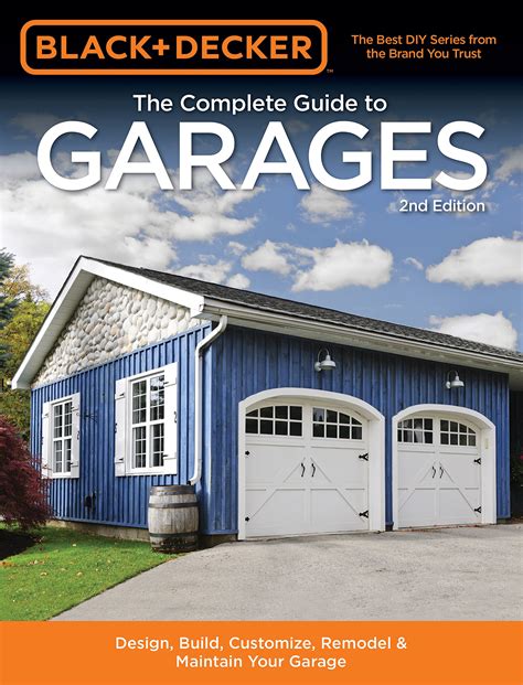 Read Online The Complete Guide To Garages By Black  Decker