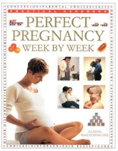Full Download The Complete Guide To Perfect Pregnancy Week By Week By Alison Mackonochie