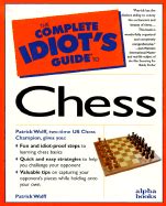Read Online The Complete Idiots Guide To Chess By Patrick Wolff
