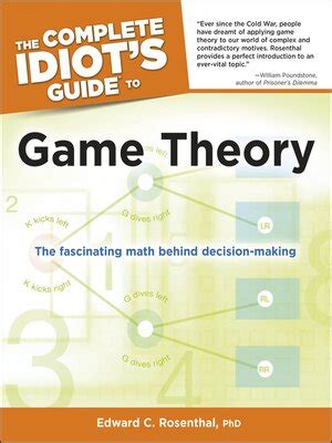 Read Online The Complete Idiots Guide To Game Theory By Edward C Rosenthal