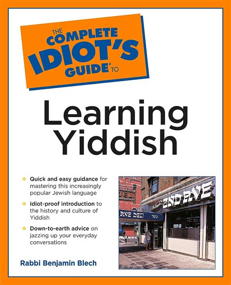 Read The Complete Idiots Guide To Learning Yiddish By Benjamin Blech