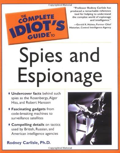 Full Download The Complete Idiots Guide To Spies And Espionage By Rodney Carlisle