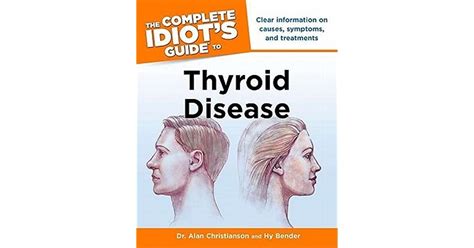 Download The Complete Idiots Guide To Thyroid Disease By Alan Christianson