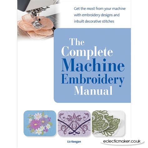Full Download The Complete Machine Embroidery Manual By Elizabeth Keegan